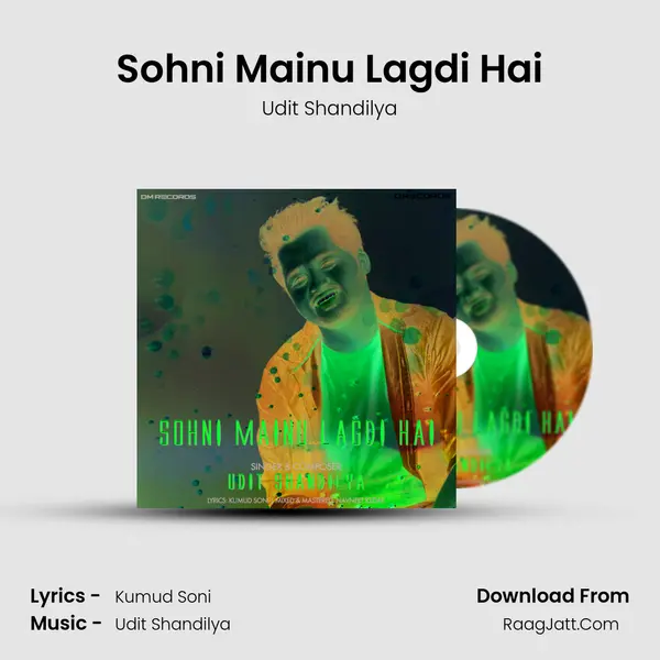 Sohni Mainu Lagdi Hai MP3 Song by Udit Shandilya Cover