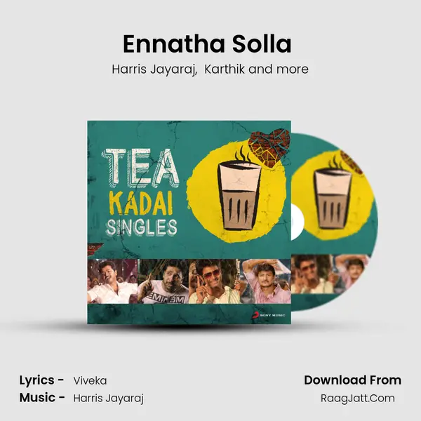 Ennatha Solla (From Endrendrum Punnagai) mp3 song