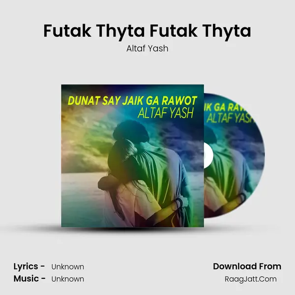 Futak Thyta Futak Thyta MP3 Song by Altaf Yash Cover