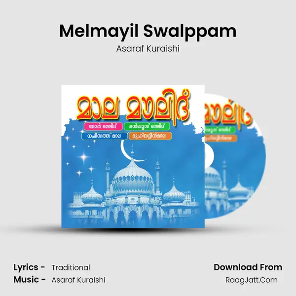 Melmayil Swalppam MP3 Song by Asaraf Kuraishi Cover