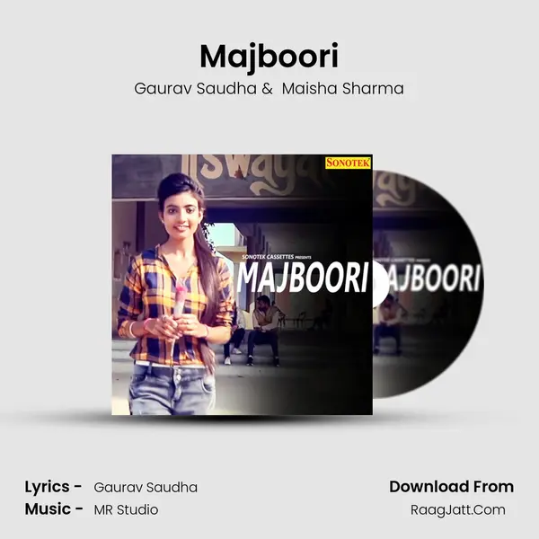 Majboori - Gaurav Saudha