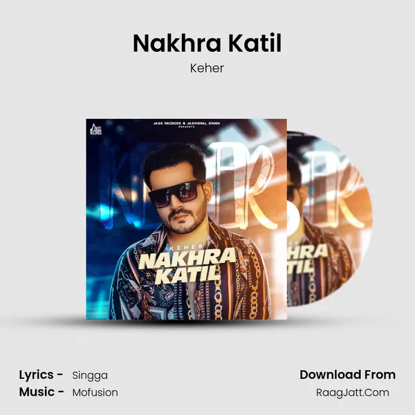 Nakhra Katil - Keher