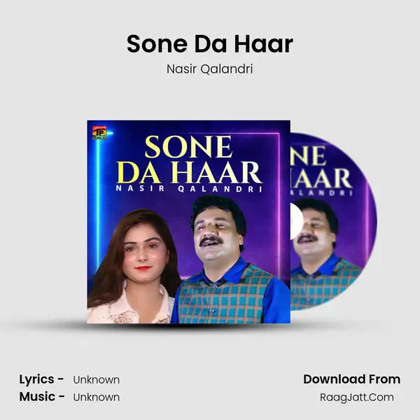 Sone Da Haar - Single - Nasir Qalandri
