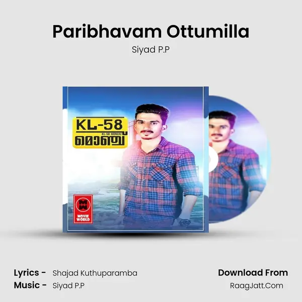 Paribhavam Ottumilla MP3 Song by Siyad P.P Cover