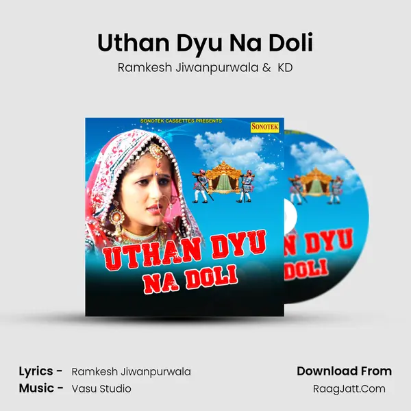 Uthan Dyu Na Doli MP3 Song by Ramkesh Jiwanpurwala Cover