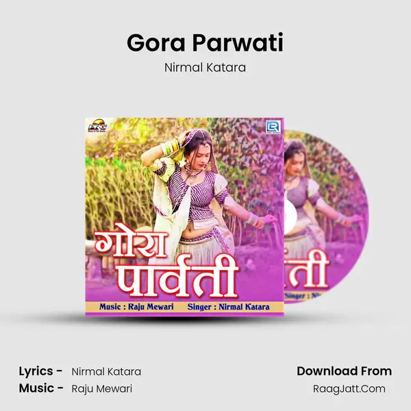 Gora Parwati - Nirmal Katara