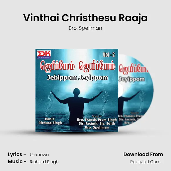 Vinthai Christhesu Raaja MP3 Song by Bro. Spellman Cover