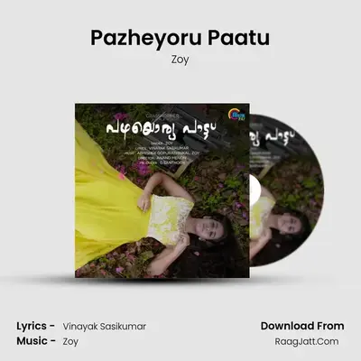Pazheyoru Paatu - Zoy