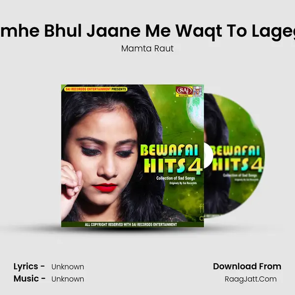 Tumhe Bhul Jaane Me Waqt To Lagega MP3 Song by Mamta Raut Cover