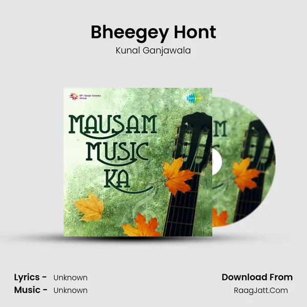 Bheegey Hont Cover