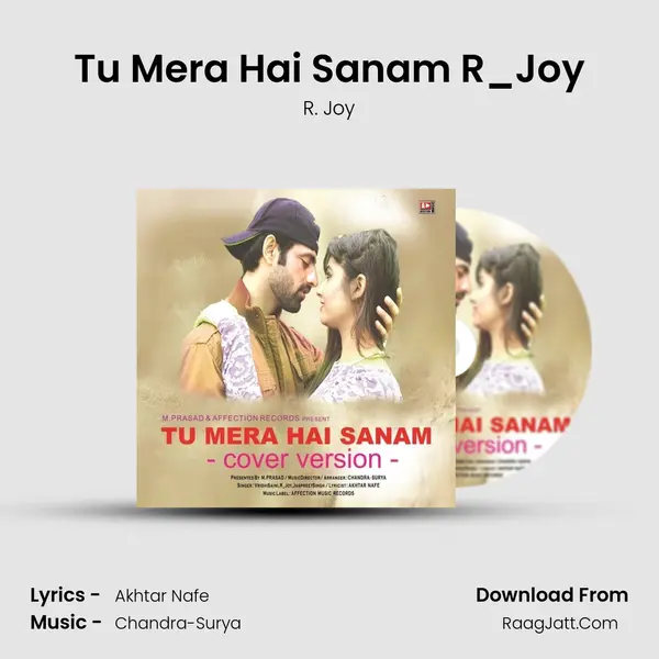 Tu Mera Hai Sanam R_Joy MP3 Song by R. Joy Cover