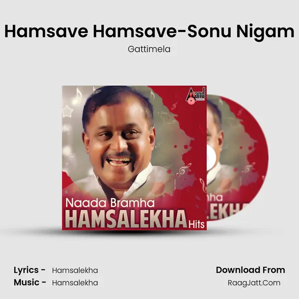Hamsave Hamsave-Sonu Nigam MP3 Song by Gattimela Cover