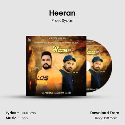 Heeran MP3 Song by Preet Syaan Cover