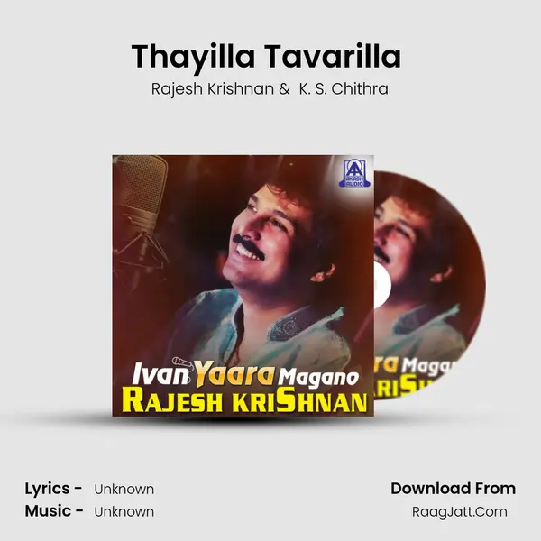 Thayilla Tavarilla (From 