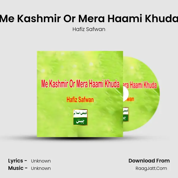 Me Kashmir Or Mera Haami Khuda - Single - 