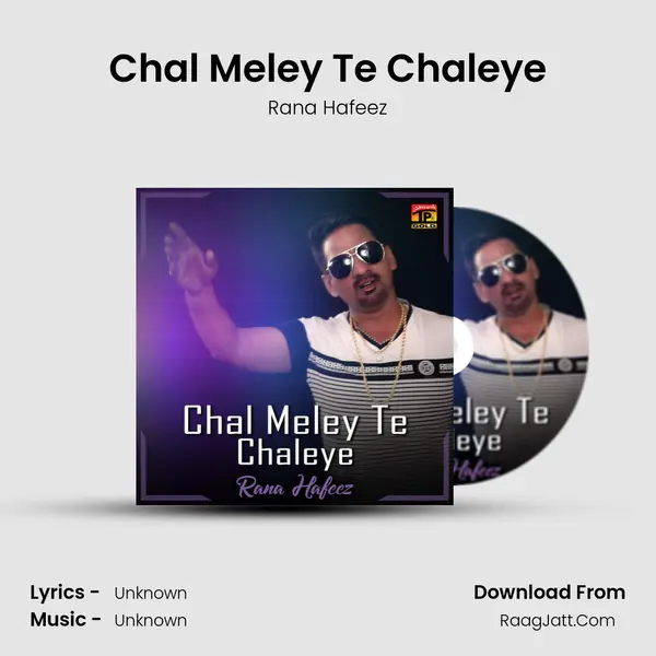 Chal Meley Te Chaleye mp3 song