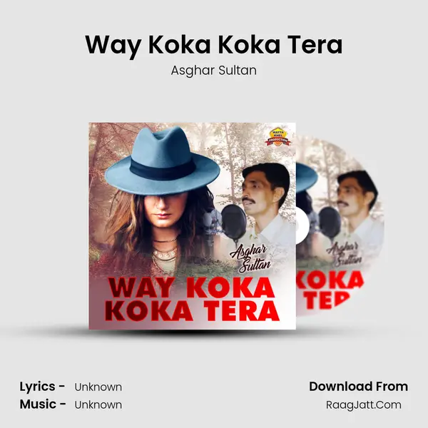 Way Koka Koka Tera - Single - Asghar Sultan