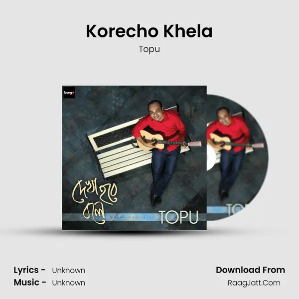 Korecho Khela mp3 song