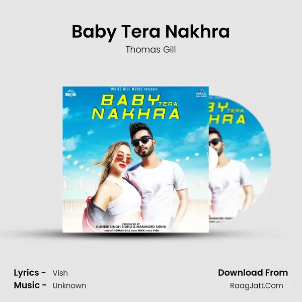 Baby Tera Nakhra MP3 Song by Thomas Gill Cover