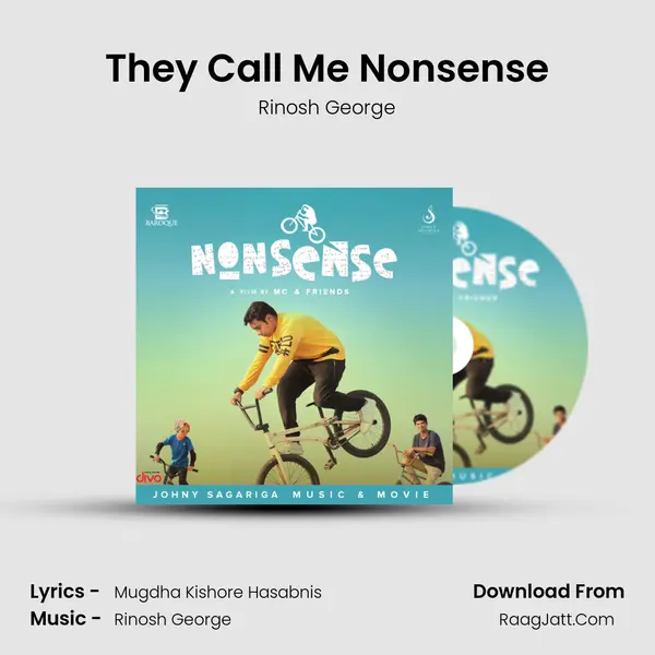 They Call Me Nonsense MP3 Song by Rinosh George Cover