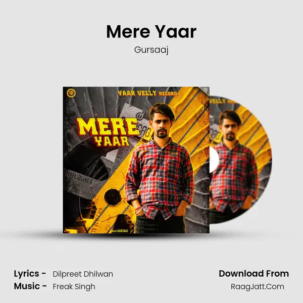 Mere Yaar MP3 Song by Gursaaj Cover
