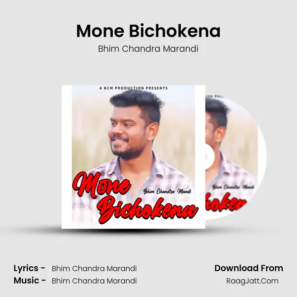 Mone Bichokena MP3 Song by Bhim Chandra Marandi Cover