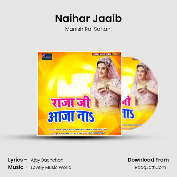 Naihar Jaaib MP3 Song by Manish Raj Sahani Cover