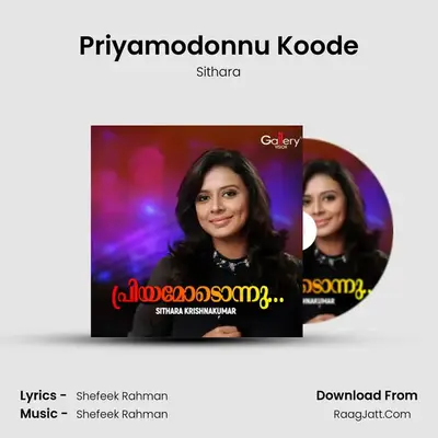 Priyamodonnu Koode - Sithara