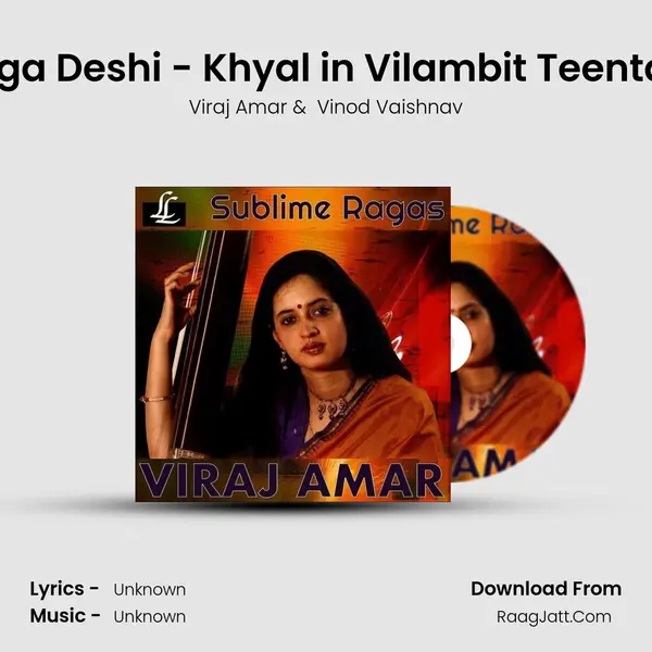 Raga Deshi - Khyal in Vilambit Teentaal mp3 song