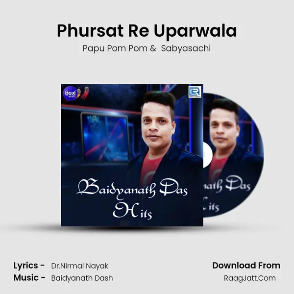 Phursat Re Uparwala MP3 Song by Papu Pom Pom Cover
