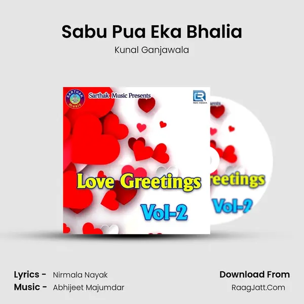 Sabu Pua Eka Bhalia MP3 Song by Kunal Ganjawala Cover