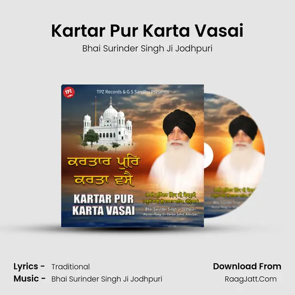 Kartar Pur Karta Vasai MP3 Song by Bhai Surinder Singh Ji Jodhpuri Cover
