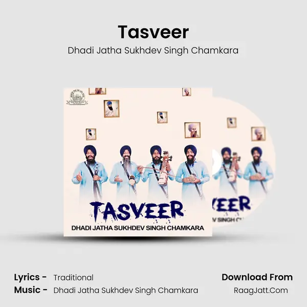 Tasveer - Dhadi Jatha Sukhdev Singh Chamkara