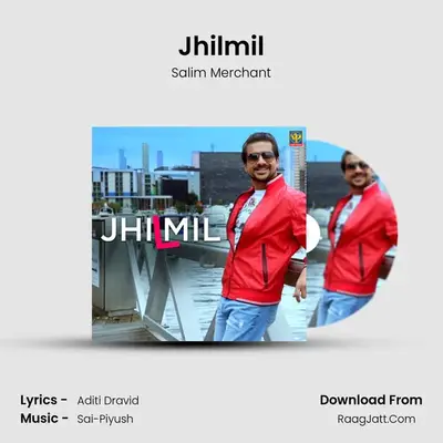 Jhilmil - Salim Merchant