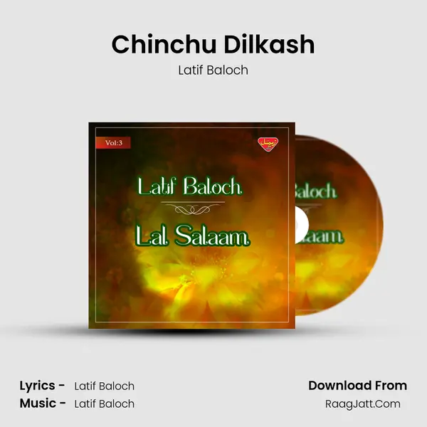 Chinchu Dilkash MP3 Song by Latif Baloch Cover
