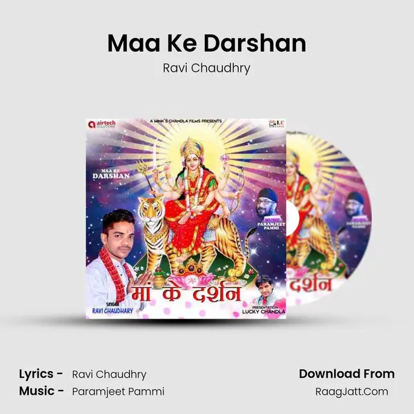 Maa Ke Darshan - Ravi Chaudhry