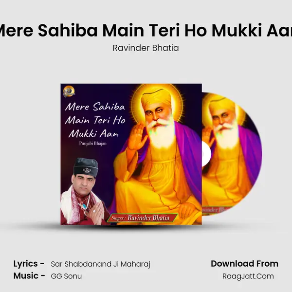 Mere Sahiba Main Teri Ho Mukki Aan MP3 Song by Ravinder Bhatia Cover