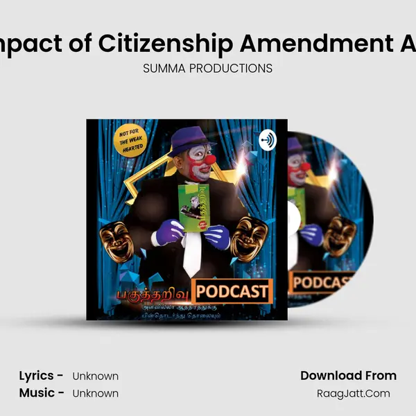 Impact of Citizenship Amendment Act MP3 Song by SUMMA PRODUCTIONS Cover