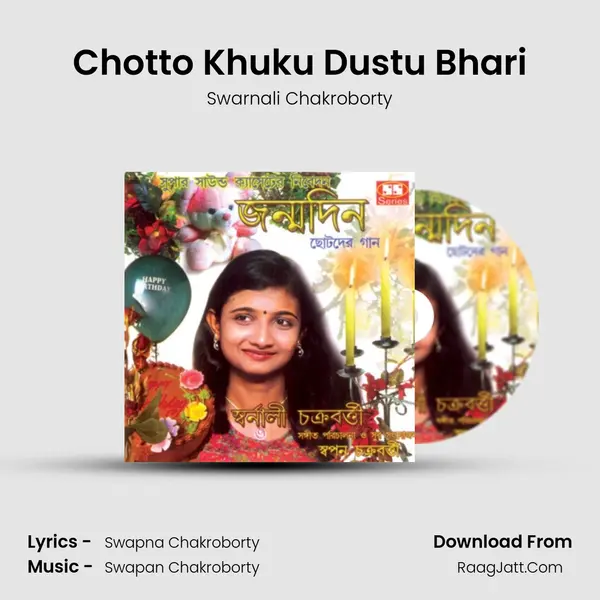 Chotto Khuku Dustu Bhari mp3 song