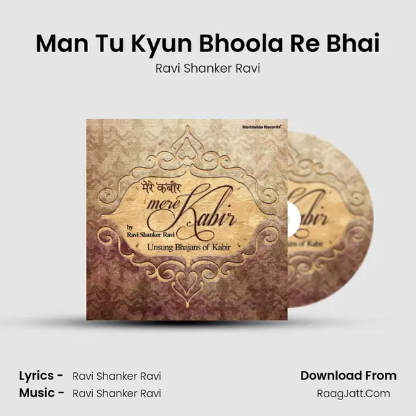 Man Tu Kyun Bhoola Re Bhai MP3 Song by Ravi Shanker Ravi Cover
