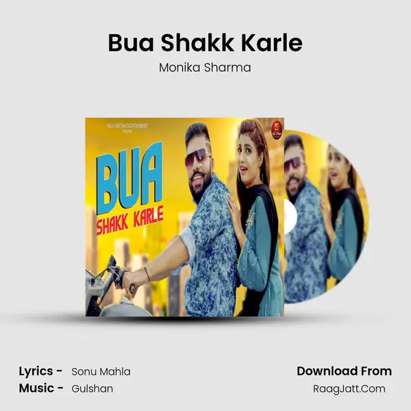 Bua Shakk Karle - Monika Sharma