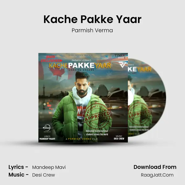 Kache Pakke Yaar MP3 Song by Parmish Verma Cover