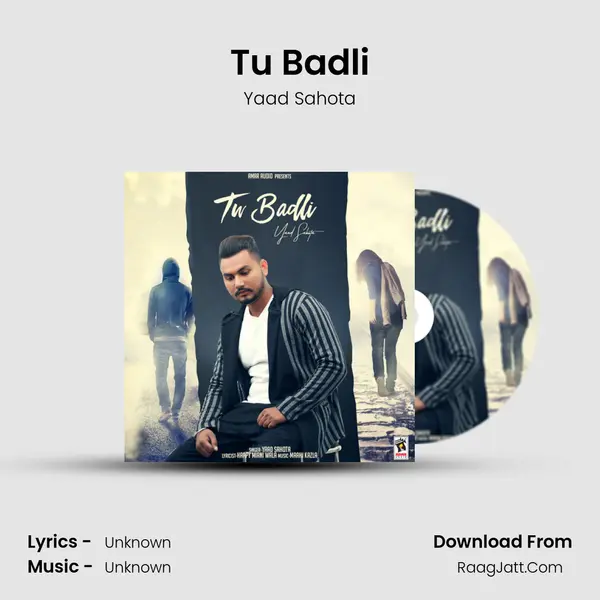 Tu Badli - Yaad Sahota