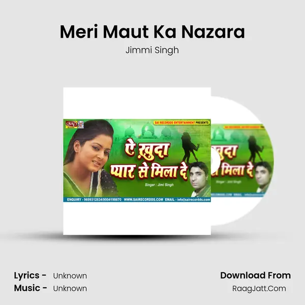 Meri Maut Ka Nazara mp3 song