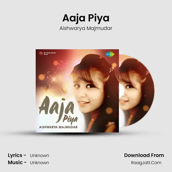 Aaja Piya - Aishwarya Majmudar - Aishwarya Majmudar