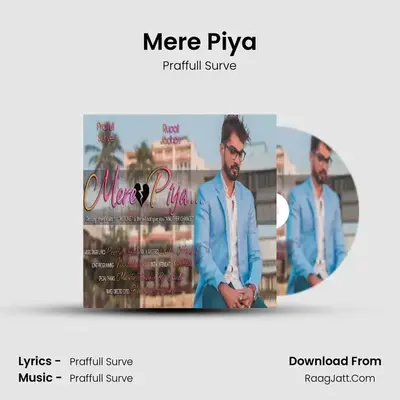 Mere Piya - Praffull Surve