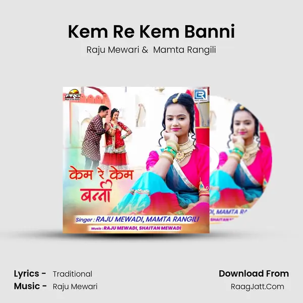 Kem Re Kem Banni - Raju Mewari