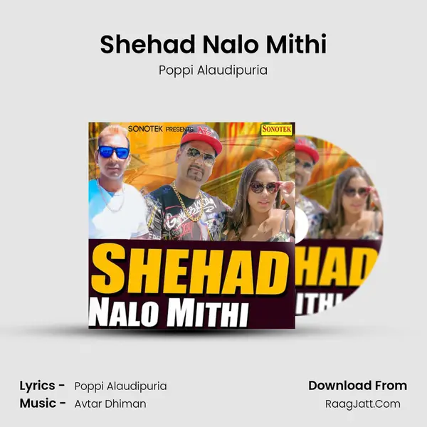 Shehad Nalo Mithi mp3 song