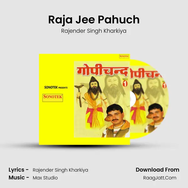Raja Jee Pahuch MP3 Song by Rajender Singh Kharkiya Cover