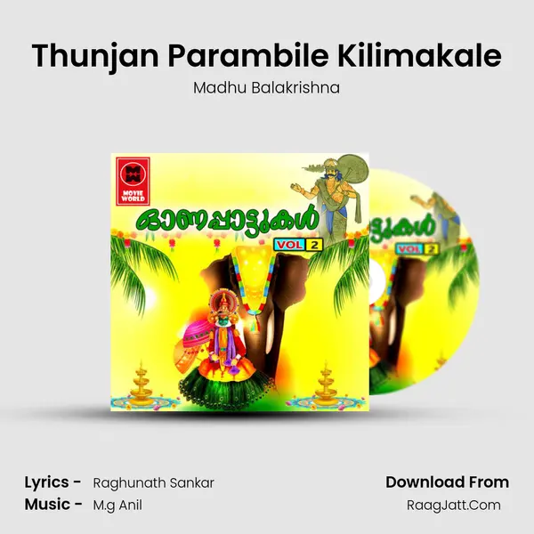 Thunjan Parambile Kilimakale MP3 Song by Madhu Balakrishna Cover